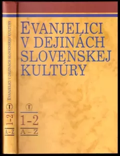 Evanjelici v dejinách slovenskej kultúry