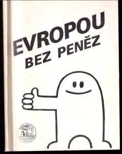Evropou bez peněz