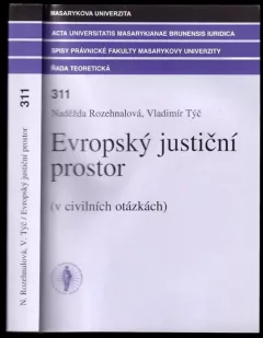 Evropský justiční prostor (v civilních otázkách)