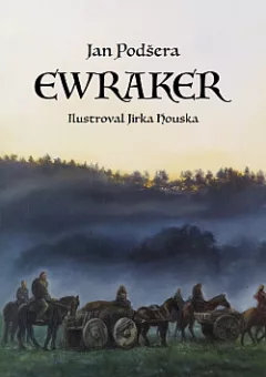 Ewraker. Část I.