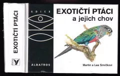 Exotičtí ptáci a jejich chov