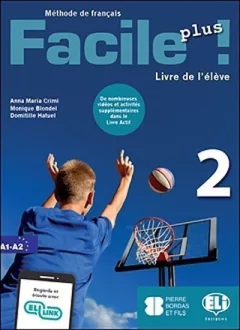 Facile plus 2 - Livre de l´éleve