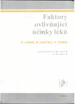 Faktory ovlivňující účinky léků