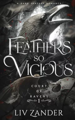 Feathers so Vicious