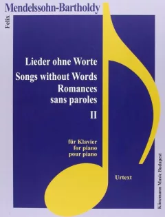Felix Mendelssohn-Bartholdy: Lieder ohne Worte II