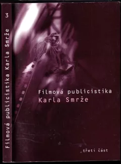 Filmová publicistika Karla Smrže