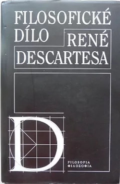 Filosofické dílo René Descartesa