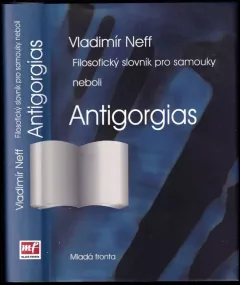 Filosofický slovník pro samouky neboli Antigorgias