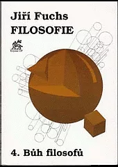 Filosofie 4 - Bůh filosofů
