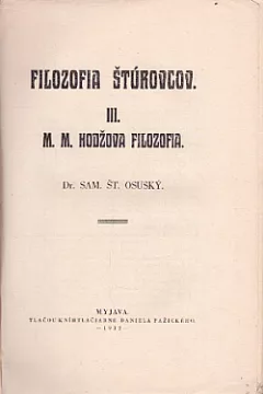 Filozofia Štúrovcov. III., M. M. Hodžova filozofia