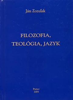 Filozofia, teológia, jazyk