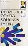 Filozofické otázky současné fyziky