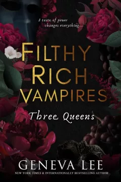 Filthy Rich Vampires 3: Three Queens