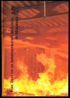 Fire test on an administrative building in Mokrsko