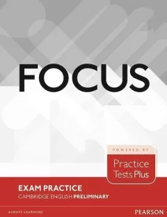 Focus 1st Edition B1 Preliminary Exam Practice Cambridge
