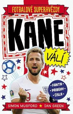 Fotbalové superhvězdy: Kane válí