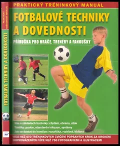 Fotbalové techniky a dovednosti