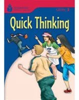 Foundations Reading Library Level 3 Reader: Quick Thinking