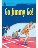 Foundations Reading Library Level 4 Reader: Go Jimmy Go!