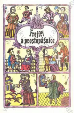 Frejíři a prostopášnice
