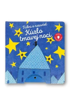 Fúkni a rozsvieť Kúzlo tmavej noci