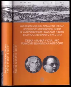 Funkcional'no-semantičeskaja kategorija imperativnosti v sovremennom češskom jazyke v sopostavlenii s russkim