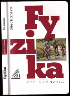 Fyzika pro gymnázia
