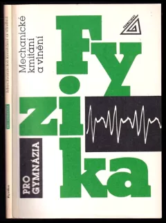 Fyzika pro gymnázia