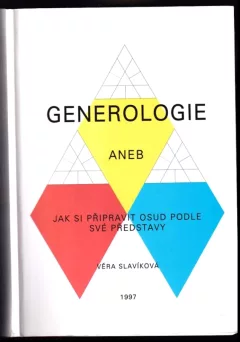Generologie, aneb, Jak si připravit osud podle své představy