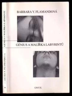 Génius a malířka labyrintů : sbírka povídek