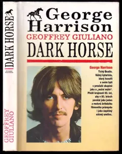 George Harrison - Dark Horse - Černý kůň - Tajný život George Harrisona - Beatles