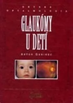 Glaukómy u detí