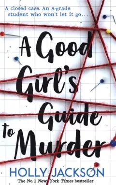 Good girl´s guide to murder