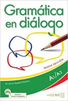 Gramatica en dialogo + audio - iniciacion (A1-A2) - Nueva edicion