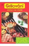 Grilování doma i na chatě