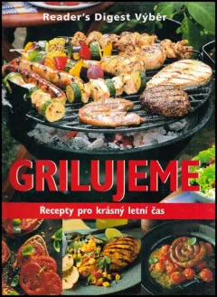 Grilujeme