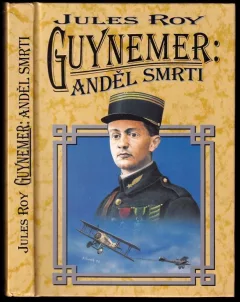 Guynemer: anděl smrti