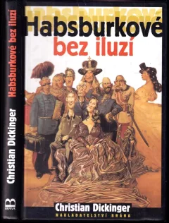 Habsburkové bez iluzí