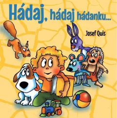 Hádaj, hádaj, hádanku...