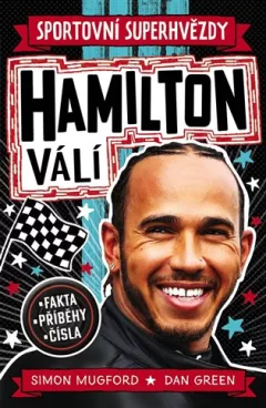 Hamilton válí. Sportovní superhvězdy