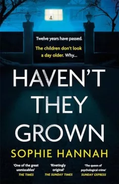 Haven´t They Grown