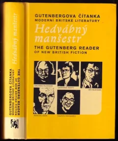 Hedvábný manšestr : Gutenbergova čítanka moderní britské literatury : the Gutenberg reader of new British fiction