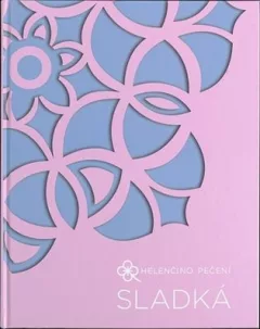 Helenčino pečení - Sladká