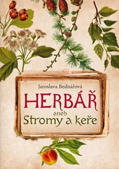 Herbář aneb Stromy a keře