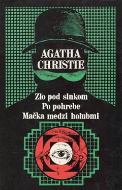Zlo pod slnkom / Po pohrebe / Mačka medzi holubmi