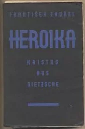 Heroika: Kristus, Hus, Nietzsche