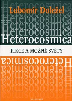 Heterocosmica: Fikce a možné světy