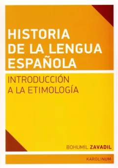 Historia de la lengua espaňola - Introducción a la Etimología