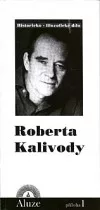 Historicko-filozofické dílo Roberta Kalivody