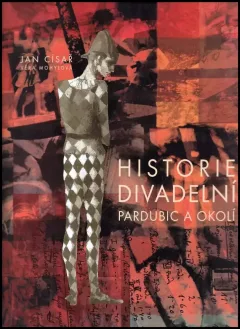 Historie divadelní Pardubic a okolí
